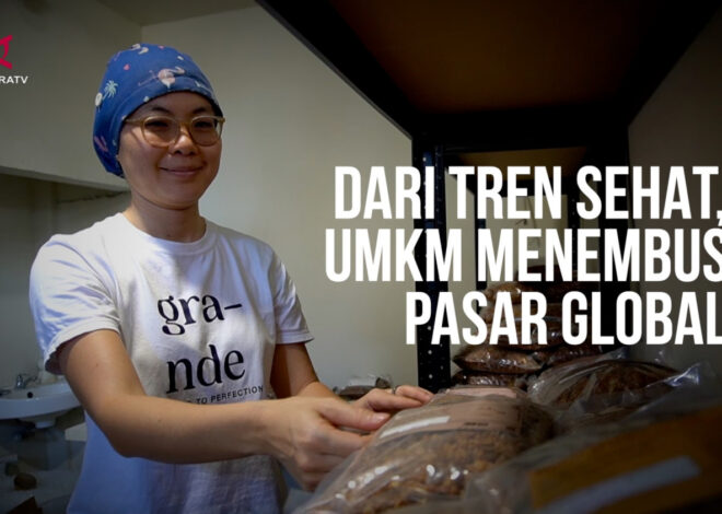 Dari tren sehat, UMKM menembus pasar global